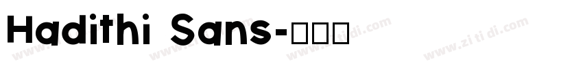 Hadithi Sans字体转换